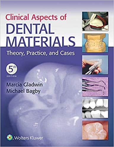 Clinical Aspects of Dental Materials: Theory, Practice, and Cases (5th Edition) - eBook