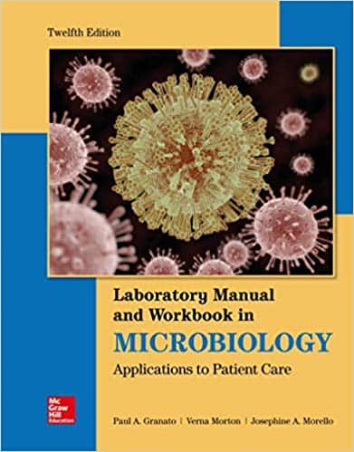 Lab Manual and Workbook in Microbiology: Applications to Patient Care (12th Edition) - eBook