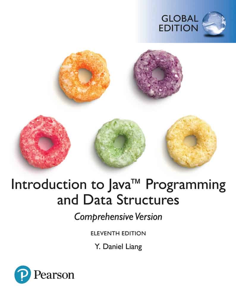 Introduction to Java Programming and Data Structures, Comprehensive Version (11th Global Edition)