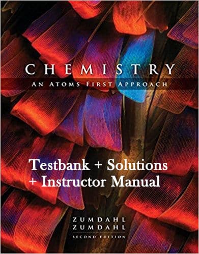 Chemistry: An Atoms First Approach (2nd Edition) - Testbank + Solutions + Manual