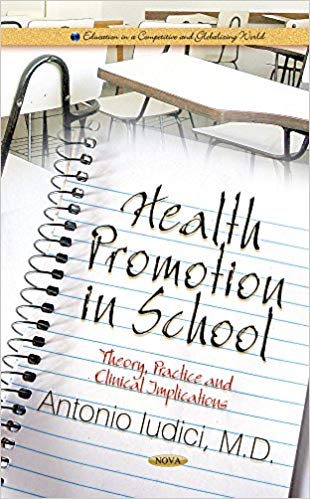 Health Promotion in School: Theory, Practice and Clinical Implications - eBook