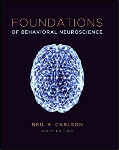 Foundations of Behavioral Neuroscience (9th Edition) - eBook
