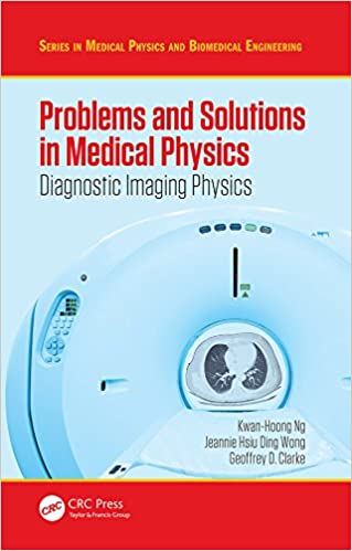 Problems and Solutions in Medical Physics: Diagnostic Imaging Physics - eBook