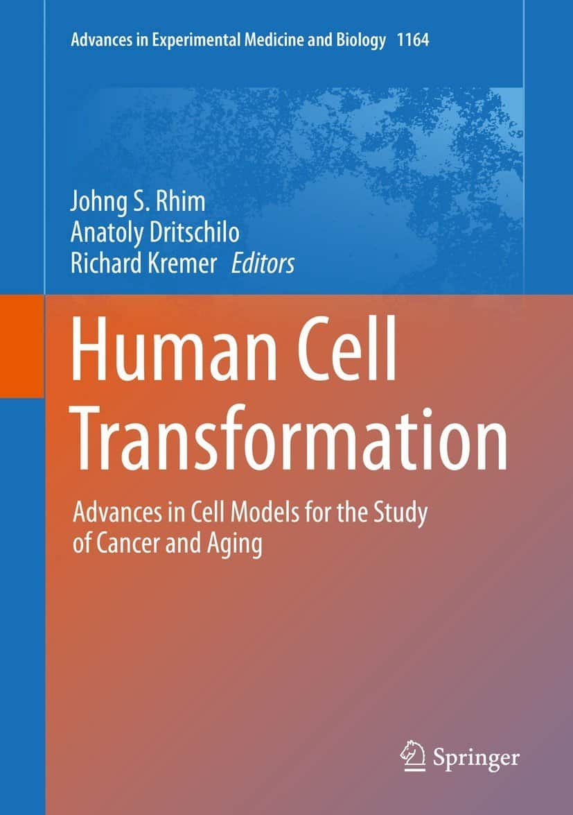 Human Cell Transformation: Advances in Cell Models for the Study of Cancer and Aging - eBook