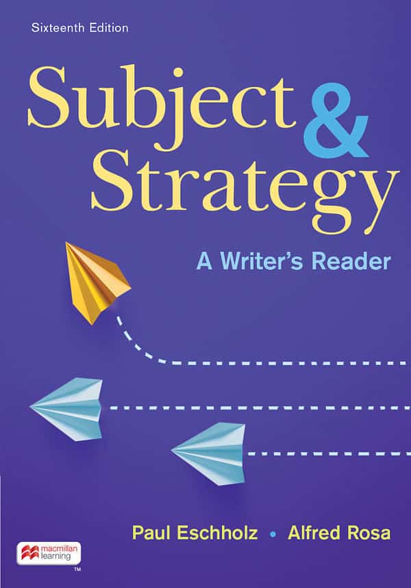 Subject and Strategy: A Writer's Reader 16th edition ebook