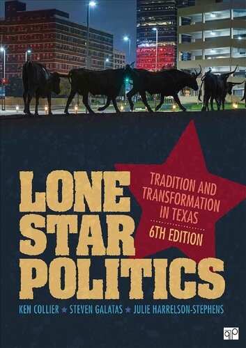 Lone Star Politics: Tradition and Transformation in Texas (6th Edition) - eBook