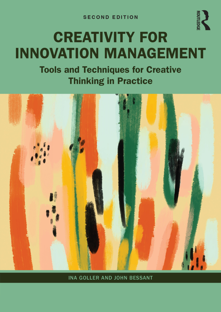 Creativity for Innovation Management: Tools and Techniques for Creative Thinking in Practice (2nd Edition) - eBook