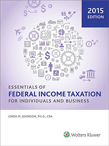 Essentials of Federal Income Taxation for Individuals and Business (2015th Edition) - eBook