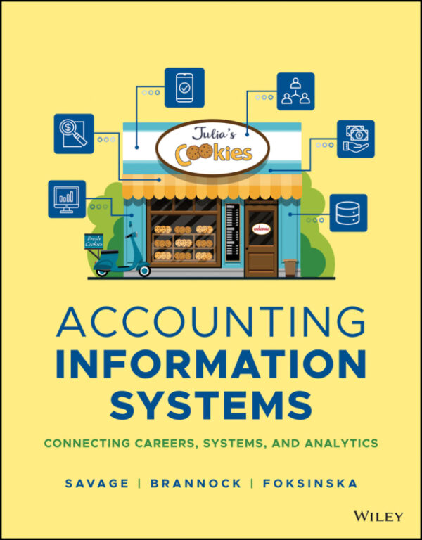 Accounting Information Systems: Connecting Careers, Systems, and Analytics, Enhanced eText - eBook