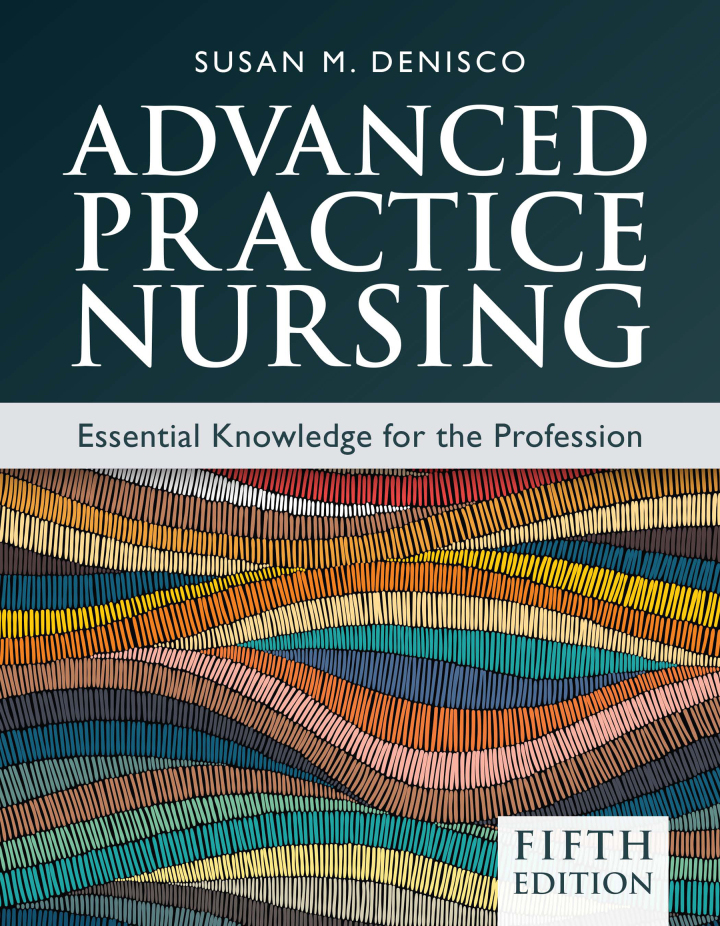 Advanced Practice Nursing: Essential Knowledge for the Profession (5th Edition) - eBook