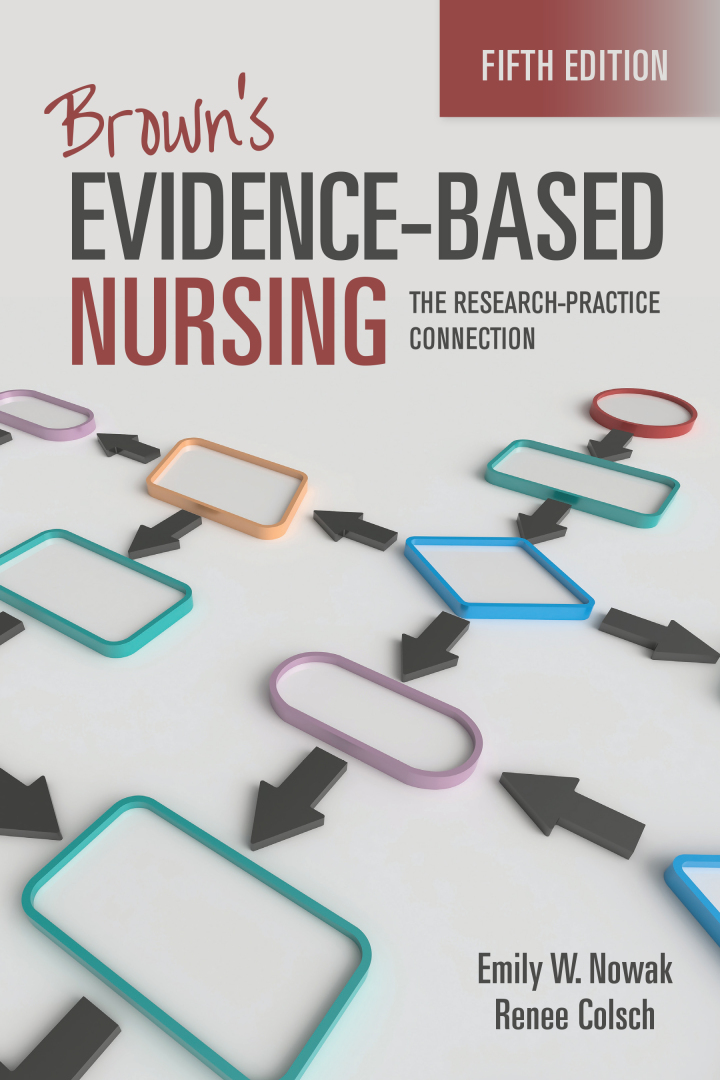Brown's Evidence-Based Nursing: The Research-Practice Connection (5th Edition) - eBook