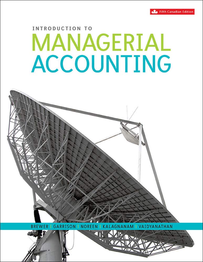 Introduction to Managerial Accounting (5th Canadian Edition) - eBook