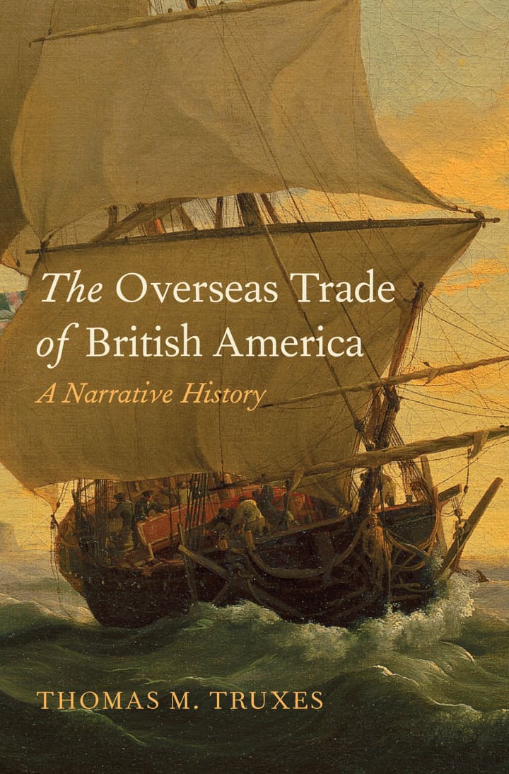 The Overseas Trade of British America: A Narrative History - eBook