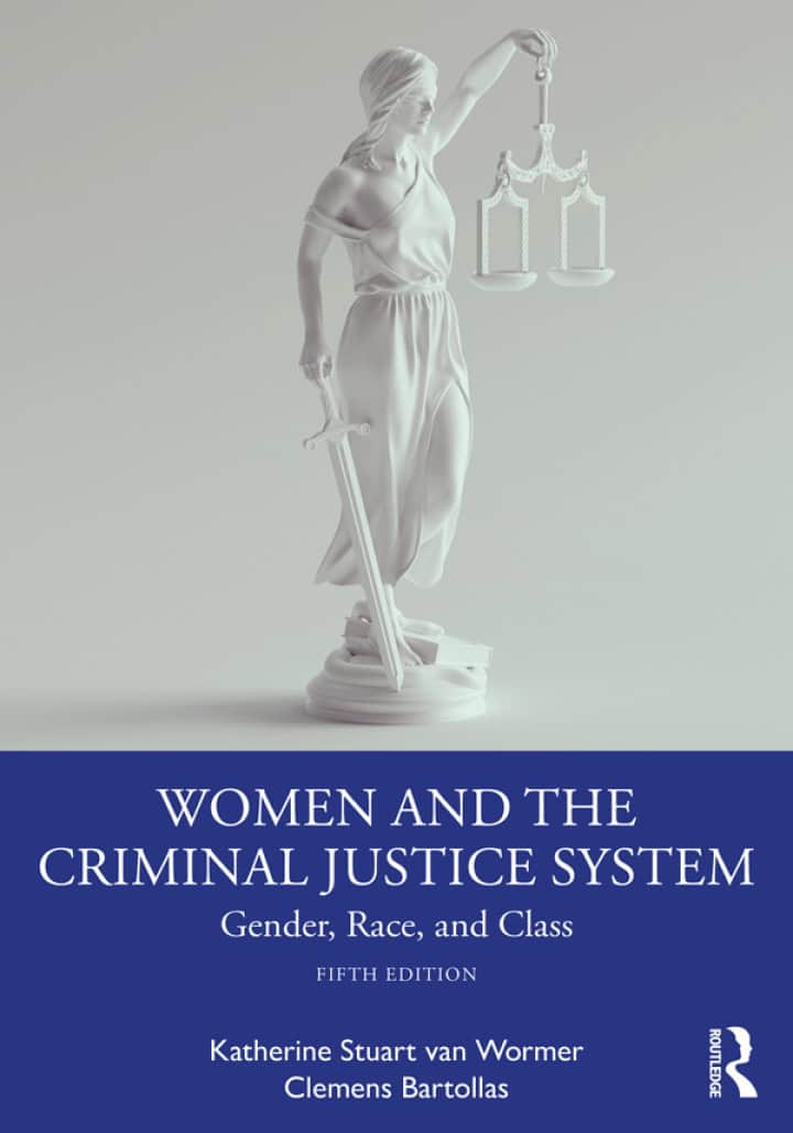 Women and the Criminal Justice System: Gender, Race, and Class (5th Edition) - eBook
