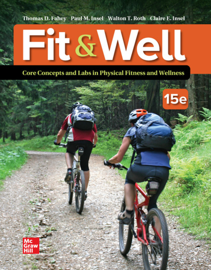 Fit and Well: Core Concepts and Labs in Physical Fitness and Wellness (15th Edition) - eBook