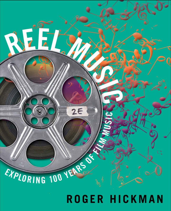 Reel Music: Exploring 100 Years of Film Music (2nd Edition) - eBook