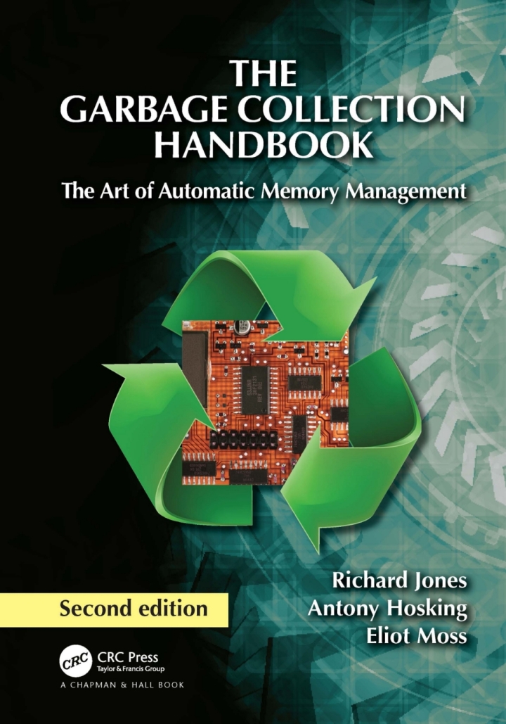 The Garbage Collection Handbook: The Art of Automatic Memory Management (2nd Edition) - eBook
