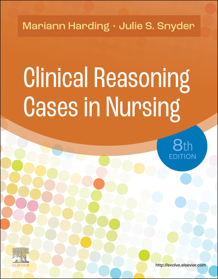 Clinical Reasoning Cases in Nursing (8th Edition) - eBook