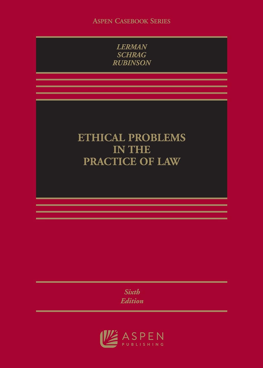 Ethical Problems in the Practice of Law (6th Edition) - eBook