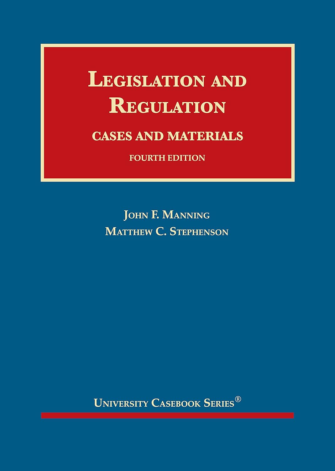 Legislation and Regulation, Cases and Materials (4th Edition) - eBook