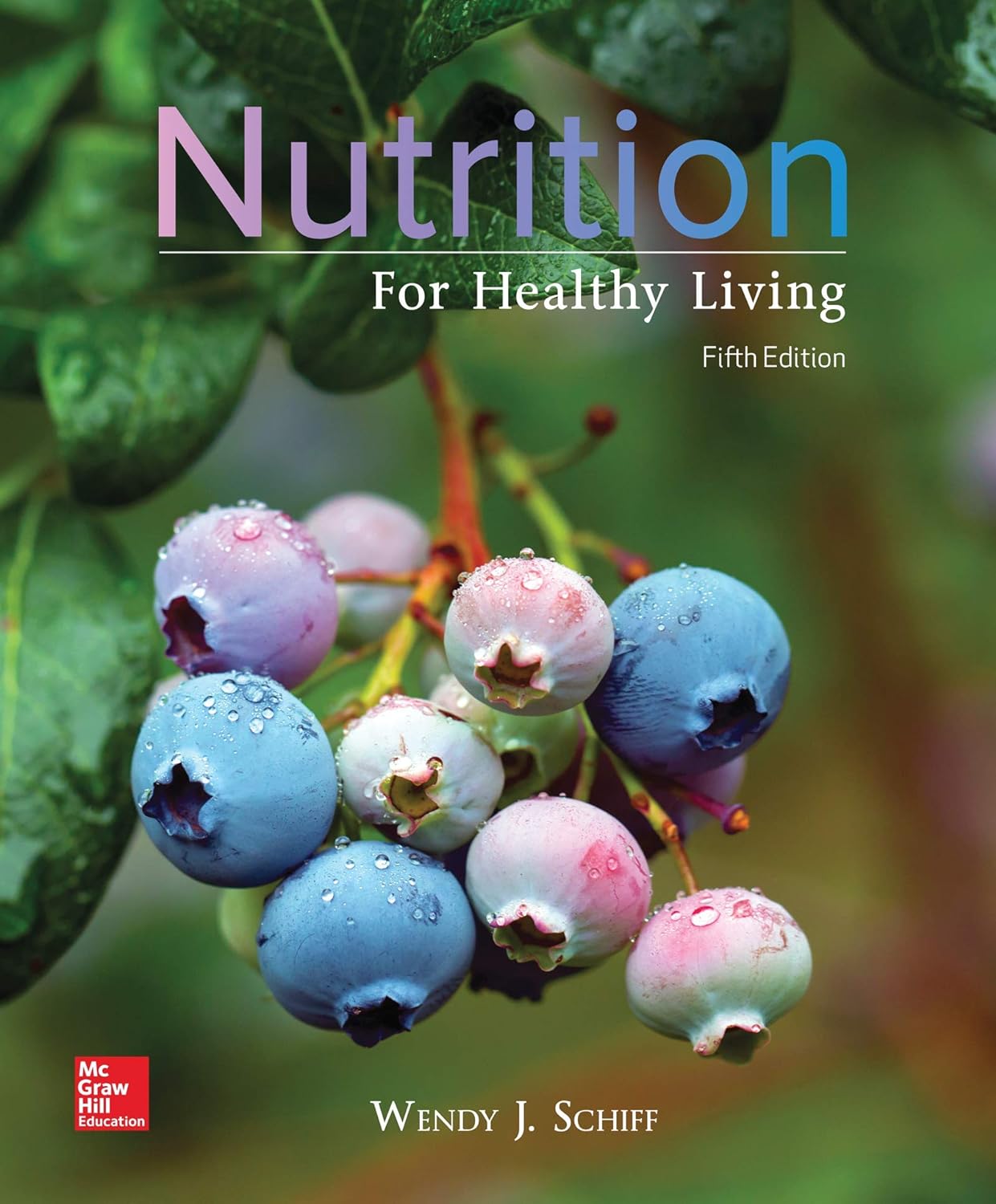 Nutrition for Healthy Living (5th Edition) - eBook