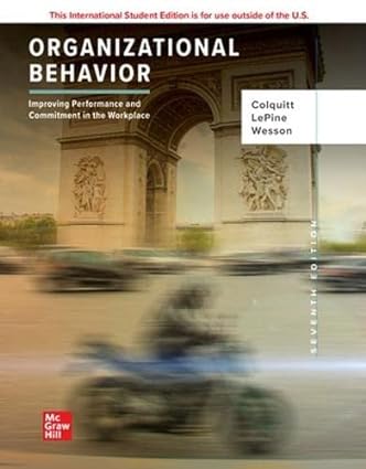 Organizational Behavior: Improving Performance and Commitment (7th Edition) - eBook
