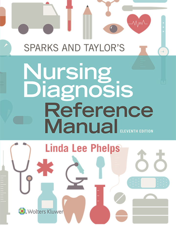 Sparks and Taylor's Nursing Diagnosis Reference Manual (11th Edition) - eBook