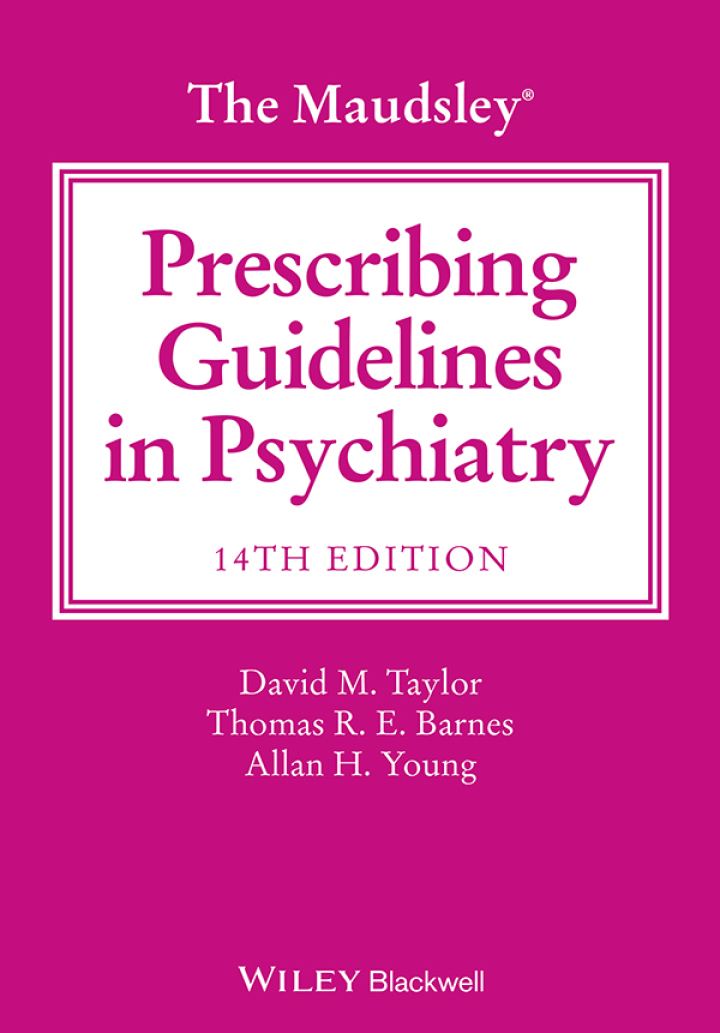The Maudsley Prescribing Guidelines in Psychiatry (14th Edition) - eBook