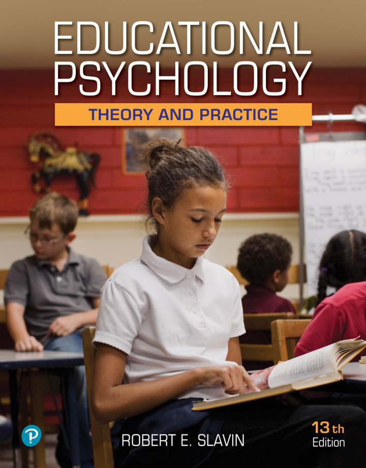 Educational Psychology: Theory and Practice (13th Edition) - eBook