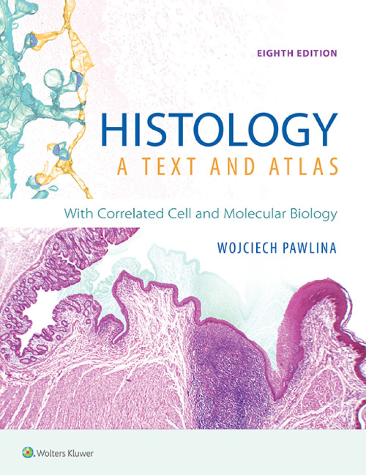 Histology: A Text and Atlas: With Correlated Cell and Molecular Biology (8th Edition) - eBook