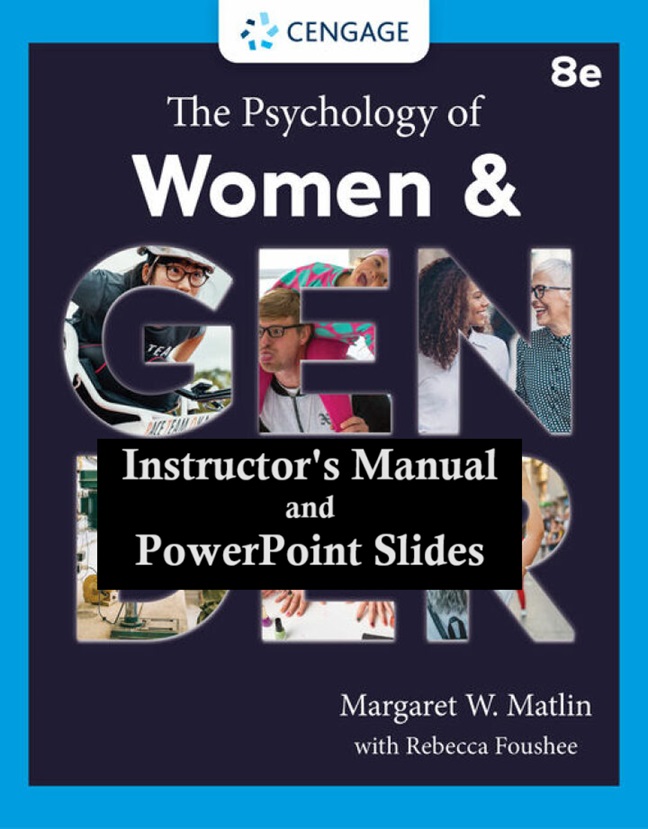 The Psychology of Women and Gender (8th Edition) - IM + PowerPoint