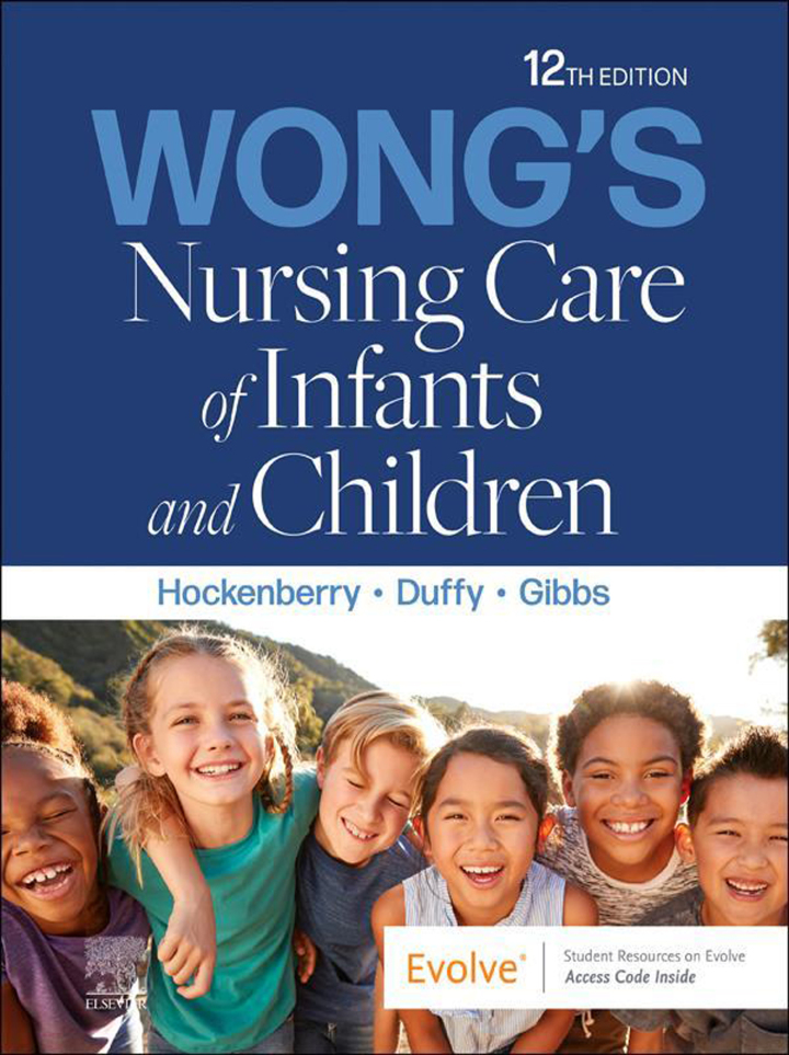 Wong's Nursing Care of Infants and Children (12th Edition) - eBook