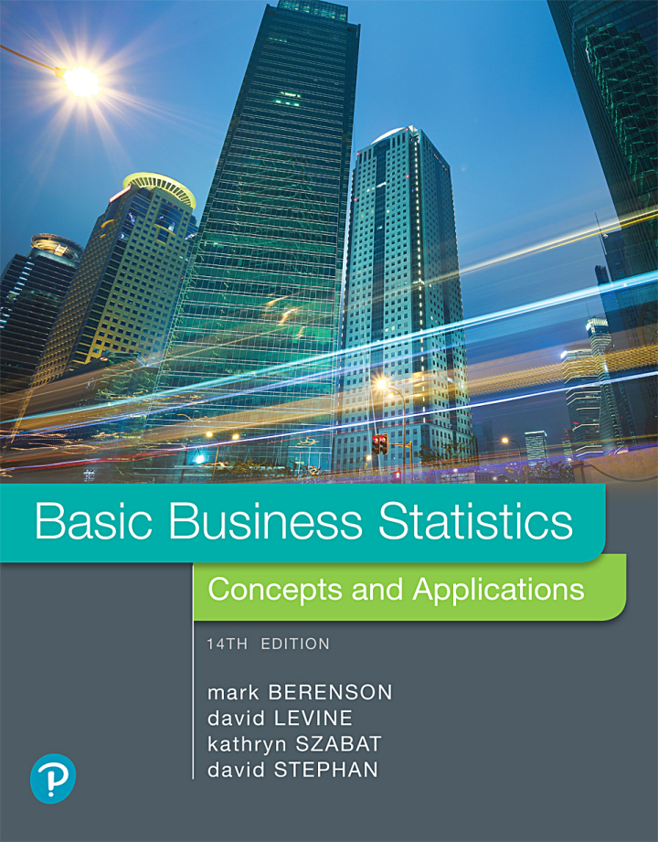 Basic Business Statistics: Concepts and Applications (14th Edition) - eBook