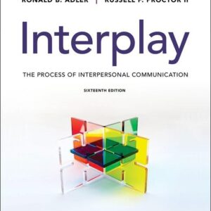 interplay the process of interpersonal communication 16e