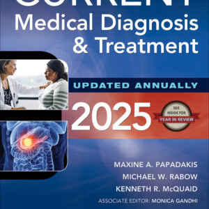 CURRENT Medical Diagnosis and Treatment 2025 (64th Edition) - eBook
