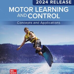 Motor Learning and Control: Concepts and Applications: 2024 Release ISE - eBook