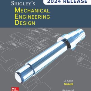 Shigley's Mechanical Engineering Design: 2024 Release - ISE (4th Edition) - eBook
