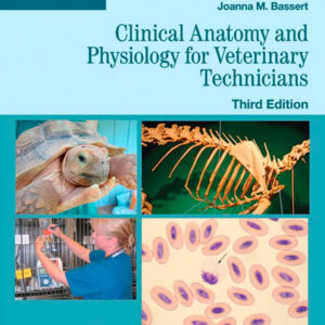 Clinical Anatomy and Physiology for Veterinary Technicians (3rd Edition) - eBook