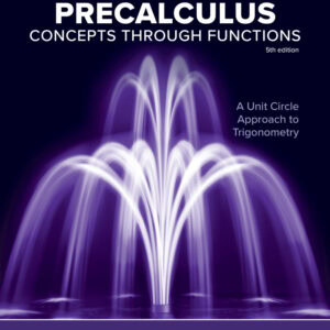 Precalculus: Concepts Through Functions, A Unit Circle Approach to Trigonometry (5th Edition) - eBook