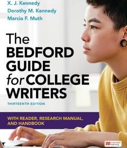 The Bedford Guide for College Writers with Reader, Research Manual, and Handbook (13th Edition) - eBook