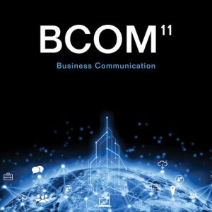 BCOM: Business Communication (11th Edition) - eBook