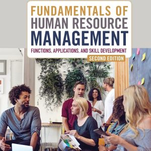 Fundamentals of Human Resource Management: Functions, Applications, and Skill Development (2nd Edition) - eBook