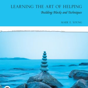 Learning the Art of Helping: Building Blocks and Techniques (7th Edition) - eBook