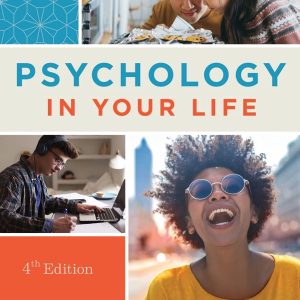Psychology in Your Life (4th Edition) - eBook