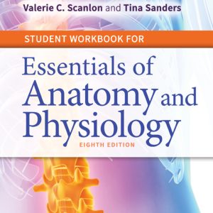 student workbook essentials of anatomy 8e