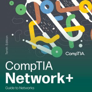 CompTIA Network+ Guide to Networks (10th Edition) - eBook