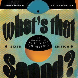 What's that Sound? An Introduction to Rock and Its History: InQuizitive, Playlists, and Resources (6th Edition) - eBook