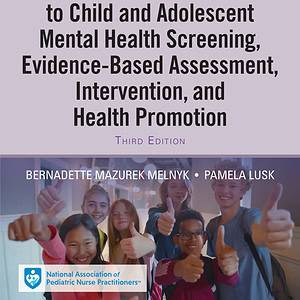 A Practical Guide to Child and Adolescent Mental Health Screening, Evidence-based Assessment, Intervention, and Health Promotion (3rd Edition) - eBook