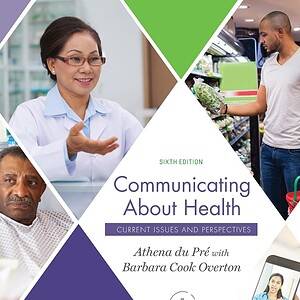 Communicating About Health: Current Issues and Perspectives (6th Edition) - eBook