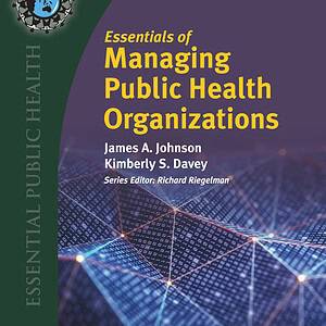 Essentials of Managing Public Health Organizations - eBook